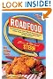Roadfood: The Coast-to-Coast Guide to 800 of the Best Barbecue Joints, Lobster Shacks, Ice Cream Parlors, Highway Diners, and Much, Much More