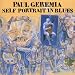 Self Portrait in Blues von Paul Geremia - alle Infos