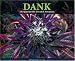 Dank: the Quest for the Very Best Marijuana: A Breeder's Tale