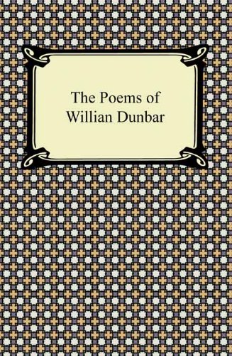 The Poems of William Dunbar