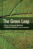 The Green Leap: A Primer for Conserving Biodiversity in Subdivision Development