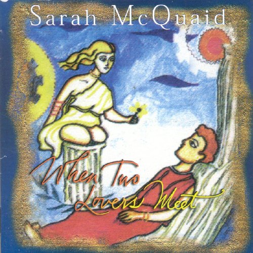 SARAH MCQUAID : WHEN TWO LOV