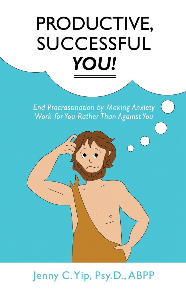 Productive, Successful YOU! : End Procrastination by Making ... Productive, Successful YOU! : End Procrastination by Making ...