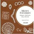 Motifs ethniques : Afrique, Am�rique, Asie, Oc�anie