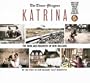 Katrina: The Ruin and Recovery of New Orleans