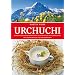 Urchuchi: Schweizer Restaurants mit Gerichten und Geschichten. Deutschschweiz und Graub�nden: Schweizer Restaurants mit Gerichten und Geschichten. Deutschschweiz und Graub�nden