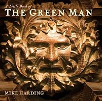 A Little Book of the Green Man (Little Books)