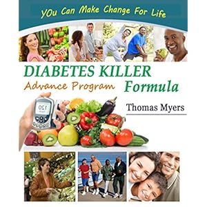 DIABETES Killer Formula: The Miraculous Guide Will Fully Reverse Your Diabetes and In A Natural Way. (Diabetes Diet, Diabetes Recipes, Diabetes Cure,