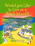 Would you like to live on a small island?