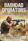 Baghdad operators : ex Special Forces in Iraq
