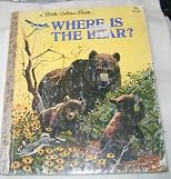 Where Is the Bear? (A Little Golden Book)