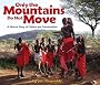 Only the Mountains Do Not Move