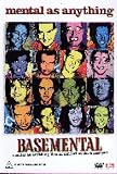 Basemental Mental As Anything