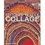 Stitched Textile Collage: Innovative Designs for Textured Surfaces