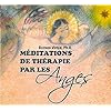 M�ditations de th�rapie par les anges (1CD audio)