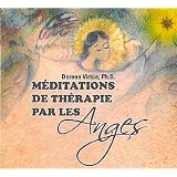 M�ditations de th�rapie par les anges (1CD audio)par Doreen Virtue