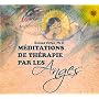 M�ditations de th�rapie par les anges (1CD audio) de Doreen Virtue