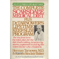 The Complete Scarsdale Medical Diet Plus Dr. Tarnower's Lifetime Keep-Slim Program