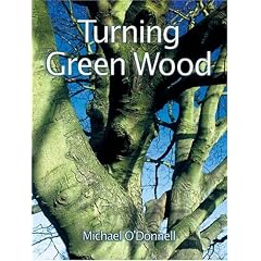 Turning Green Wood