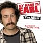 My Name Is Earl - The Album
