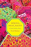 Spring, heat, rains : a South Indian diary