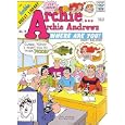 Archie ... Archie Andrews, Where Are You? Digest Magazine, #79 by ARCHIE COMICS