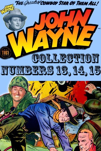 John Wayne Adventure Comics Collection, Numbers 13, 14, 15