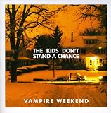Kids Don T Stand a Chance [VINYL]
