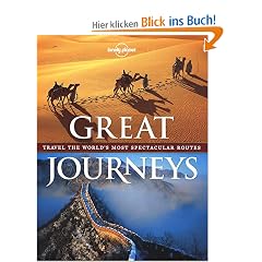 Great Journeys: Travel the World's Most Spectacular Routes (Lonely Planet General Pictorial Great Journeys)