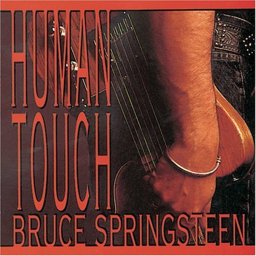 Bruce Springsteen - Bruce Springsteen - 1992 - Human Touch - Zortam Music