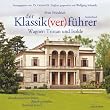 Der Klassik(ver)f�hrer. Sonderband Wagner: Tristan und Isolde