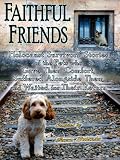 Faithful Friends