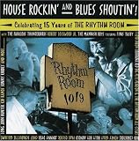 House Rockin and Blues Shoutin!