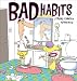 Bad Habits: A Duplex Collection