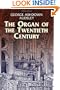 The Organ of the Twentieth Century