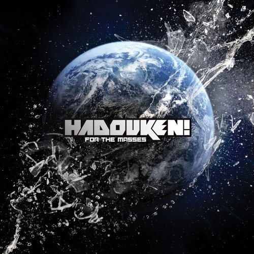 Hadouken! - for the MASSES - Zortam Music