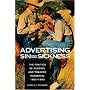 Advertising Sin And Sickness: The Politics of Alcohol And Tobacco Marketing, 1950-1990