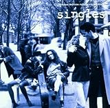 SINGLES - Original Motion Picture Soundtrack