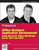 Professional Office business application development : using microsoft : office sharepoint : server 2007 and VSTO