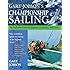 Gary Jobson's Championship Sailing : The Definitive Guide for Skippers, Tacticians, and Crew