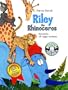 Riley the Rhinoceros