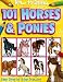 101 Horses and Ponies (How to Draw)