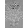 Islam Christianity and African Identity