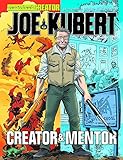 Joe Kubert : creator & mentor : a tribute to the comic book master