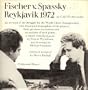 Fischer v.Spassky, Reykjavik, 1972