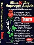 Slim & The Supreme Angels - Tribute ( Cassette ) ( Audio Cassette ) - B000MU4FL8