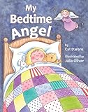 My Bedtime Angel Knowing God: Walking through the Book of Books