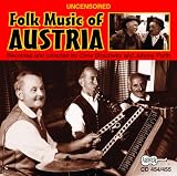 Uncensored Folk Music of Austria