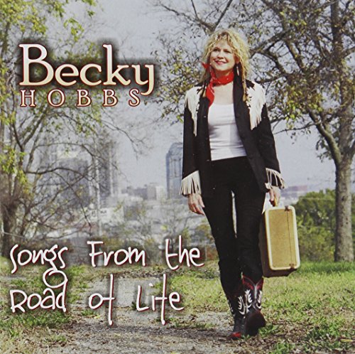 Becky Hobbs - Songs From The Road Of Life - Zortam Music