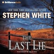 The Last Lie: A Dr. Alan Gregory Mystery #16 | [Stephen White]